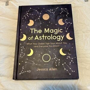 The Magic of Astrology by Jessica Allen